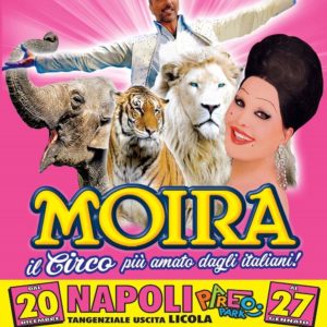 “Il Circo Di Moira Orfei Festeggia A Napoli I 250 Anni Di Storia Delle Arti Circensi”