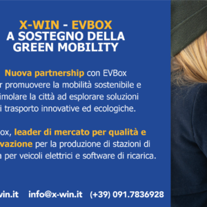 “ACCORDO DI PARTNERSHIP TRA X-WIN E EVBOX A SOSTEGNO DELLA GREEN MOBILITY”